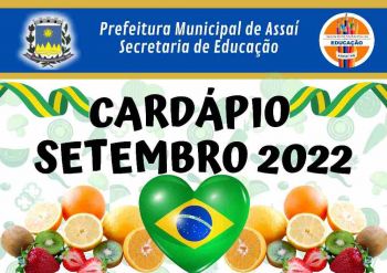 CARDÁPIO DA ALIMENTAÇÃO ESCOLAR PARA O MÊS DE SETEMBRO